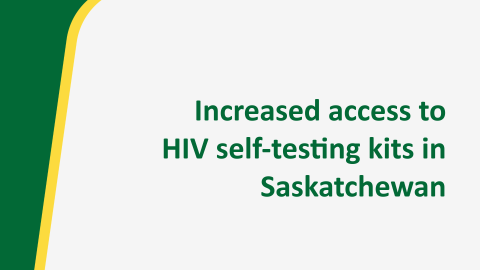 Increased access to HIV self-testing kits in Saskatchewan
