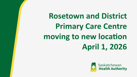 Rosetown and District Primary Care Centre moving to new location April 1, 2026