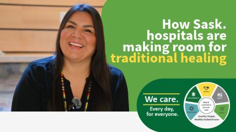 A photo of Tara White of First Nations and Métis Health. Beside her the text reads 'How Sask. hospitals are making room for traditional healing'