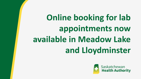 Online booking for lab appointments now available in Meadow Lake and Lloydminster