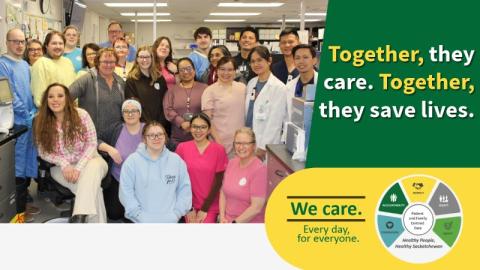 Group of healthcare staff in a lab setting smiling at the camera, with text reading “Together, they care. Together, they save lives. We care. Every day, for everyone.” alongside a patient and family-centred care values graphic.