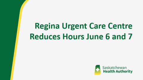 regina urgent care centre reduces hours june 6 and 7