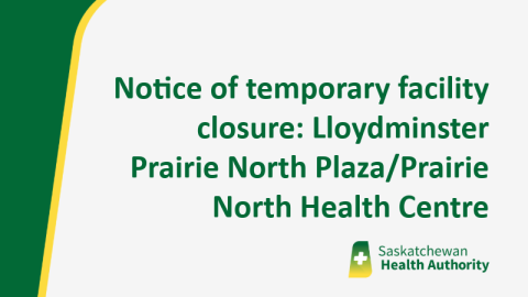 notice of temporary closure: Lloydminster Prairie North Plaza