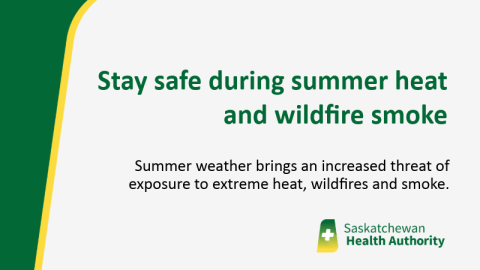 Stay safe during summer heat and wildfire smoke