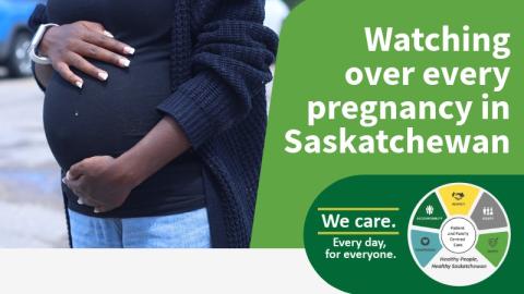 Watching over every pregnancy in Saskatchewan