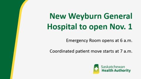 PSA New Weyburn General Hospital Patient Day Nov.1